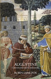 Augustine: Conversions and Confessions