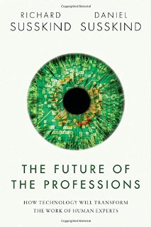 The Future of the Professions: How Te...