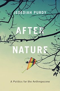 After Nature: A Politics for the Anthropocene