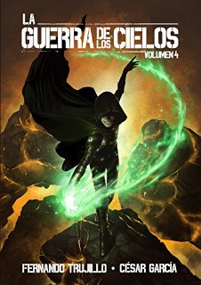 La Guerra de los Cielos. Volumen 4 (Spanish Edition)