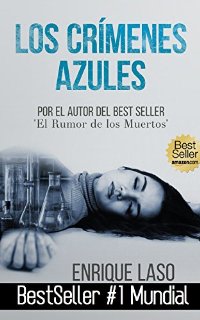 Los Crímenes Azules (Ethan Bush nº 1)...