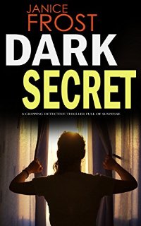 DARK SECRET a gripping detective thriller full of suspense (English Edition)