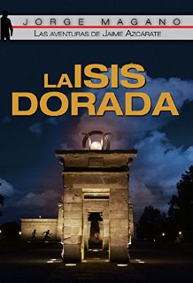 LA ISIS DORADA (Aventuras de Jaime Az...