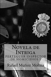 Commenti per Novela de Intriga: Perteguer, Inspector de Homicidios I (Spanish Edition)