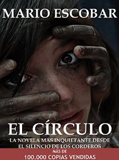 Commenti per El Círculo (Libro Completo): La novela más inquietante que ha atrapado miles de lectores (Bestseller) (Spanish Edition)