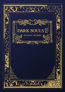 Dark Souls II: Design Works