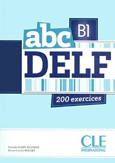 ABC Delf. B1. Con CD Audio. Per le Sc...