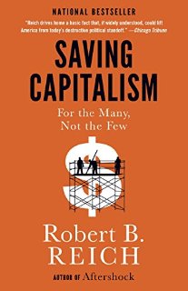 Saving Capitalism: For the Many, Not...