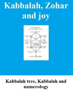 Kabbalah, Zohar and joy: Kabbalah tree, Kabbalah and numerology (English Edition)