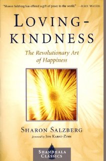 Lovingkindness: The Revolutionary Art of Happiness (Shambhala Classics)