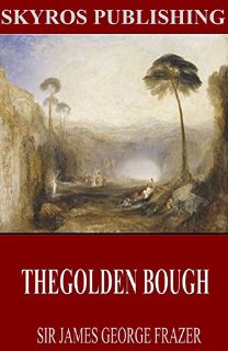 The Golden Bough (English Edition)