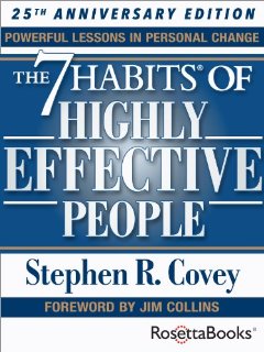 The 7 Habits of Highly Effective Peop...