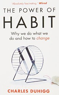 The Power of Habit: Why We Do What We...