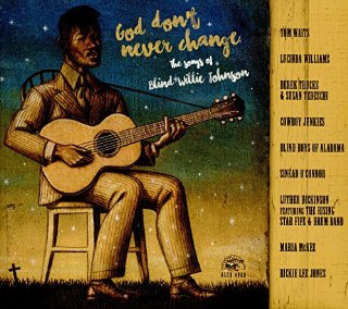 God Don't Never Change: The Songs Of...