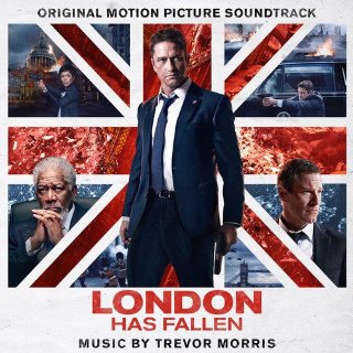 London Has Fallen / O.S.T.