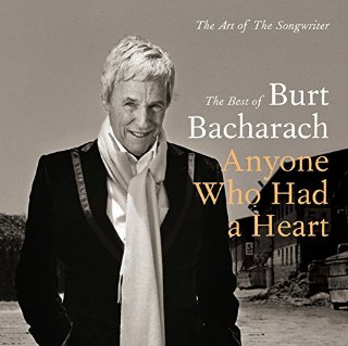 Burt Bacharach: Anyone Who Had A Hear...