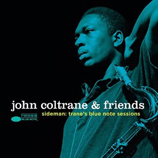 Sideman: Trane¿s Blue Note Sessions