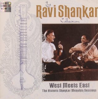 West Meets East: The Historic Shankar/Menuhin Sessions