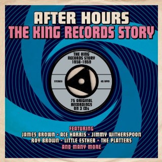 After Hours  the King Records Story