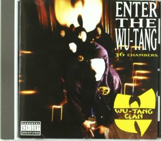 Enter The Wu Tang Clan (36 Chambers)