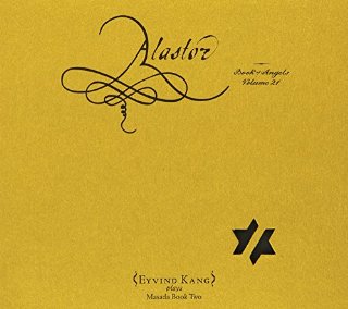 Alastor: The Book Of Angels Vol. 21